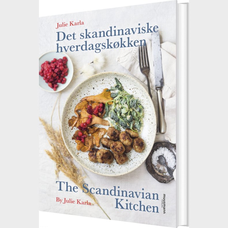 Det Skandinaviske Hverdagsk�kken / The Scandinavian Kitchen - Julie Karla - Bog