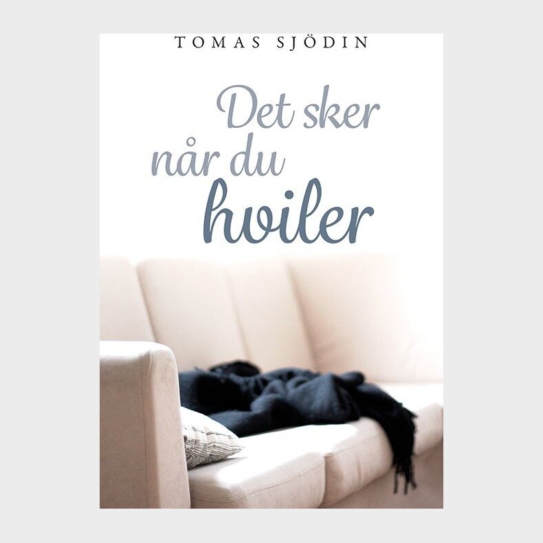 Det Sker N�r Du Hviler - Tomas Sj�din - Bog