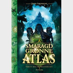 Det Smaragdgr�nne Atlas - F�rste Bog Fra Begyndelsen - John Stephens - Bog