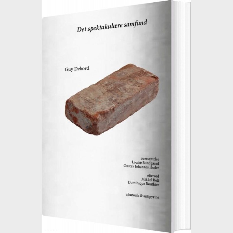 Det Spektakul�re Samfund - Guy Debord - Bog