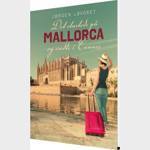 Det Startede P� Mallorca Og Endte I Cannes - J�rgen L�vgret - Bog