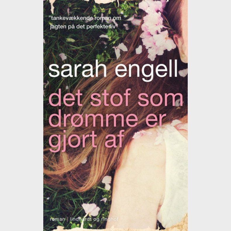 Det Stof Som Drmme Er Gjort Af - Sarah Engell - Bog