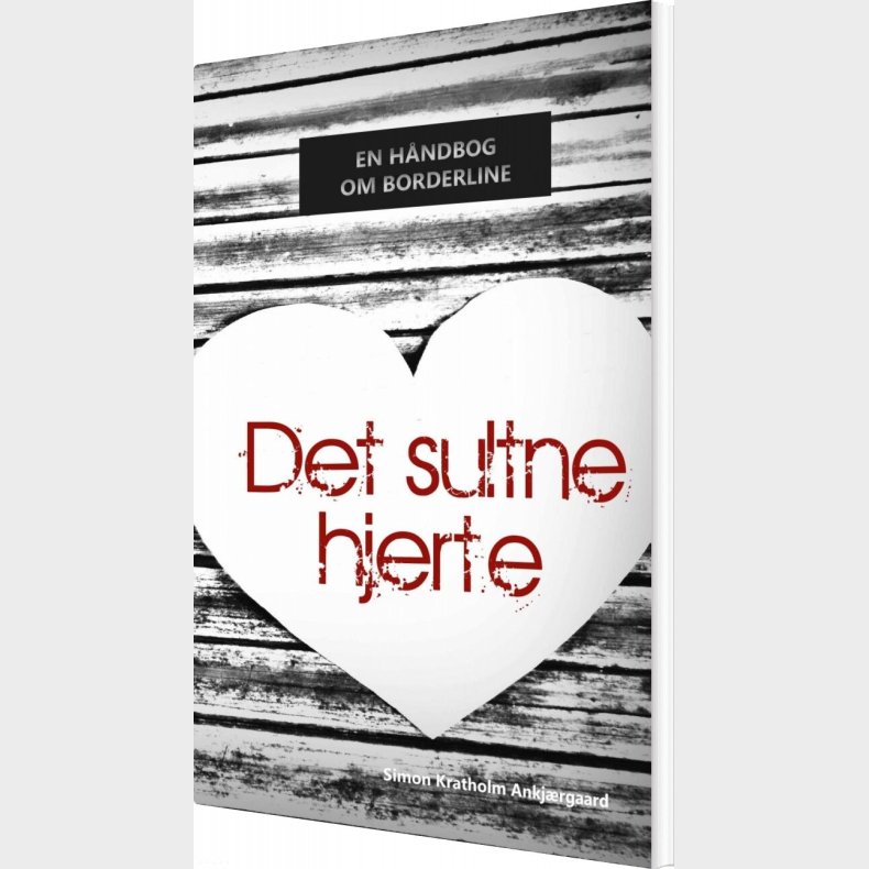 Det Sultne Hjerte - Simon Kratholm Ankj�rgaard - Bog