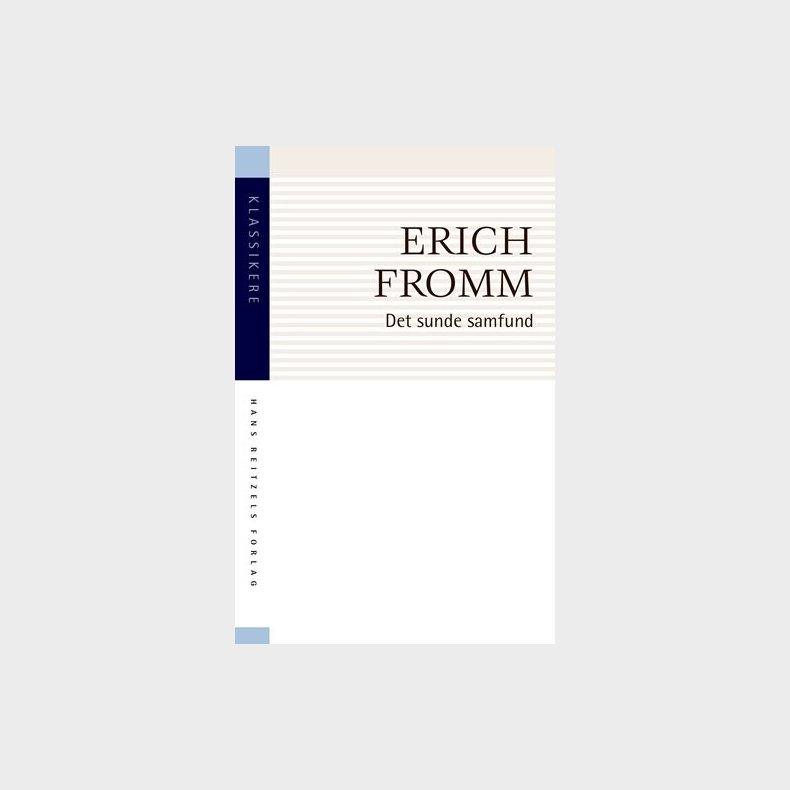 Det Sunde Samfund - Erich Fromm - Bog