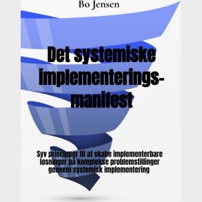 Det Systemiske Implementeringsmanifest - Bo Jensen - Bog