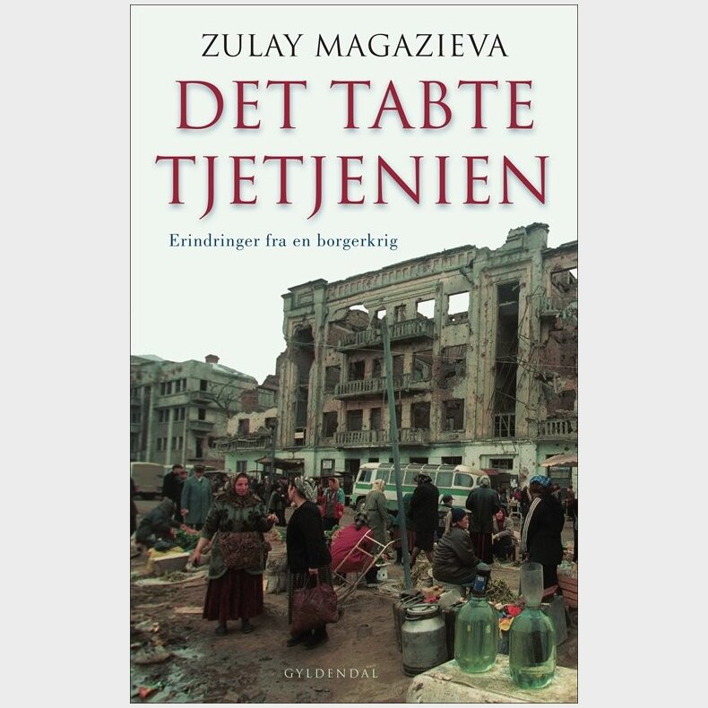 Det Tabte Tjetjenien - Zulay Magazieva - Bog