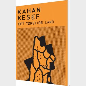 Det T�rstige Land - Kahan Kesef - Bog