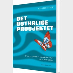 Det Ustyrlige Prosjektet - Sven Bertelsen - Norsk Bog