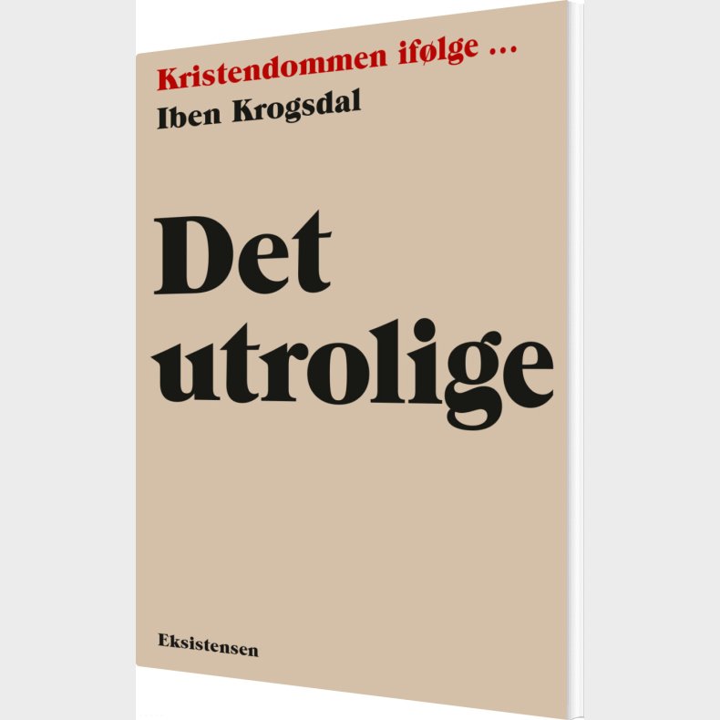 Det Utrolige - Iben Krogsdal - Bog