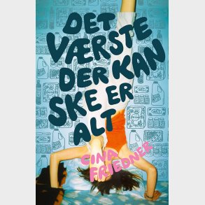 Det V�rste Der Kan Ske Er Alt - Cina Friedner - Bog