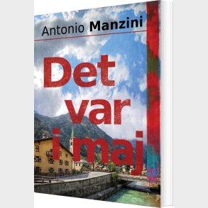 Det Var I Maj - Antonio Manzini - Bog