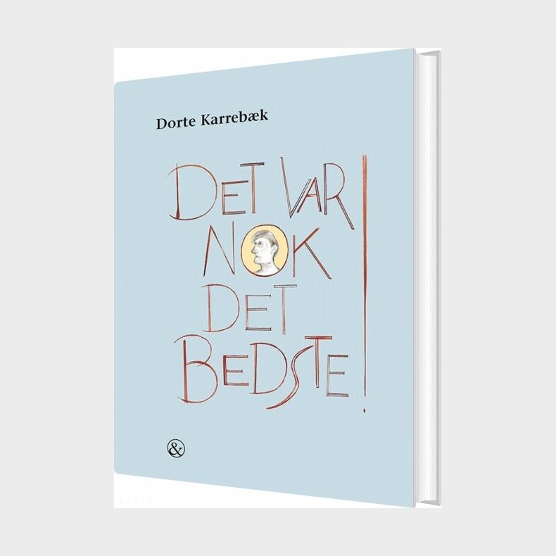 Det Var Nok Det Bedste! - Dorte Karreb�k - Bog
