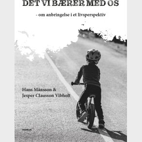 Det Vi B�rer Med Os - Hans M�nsson - Bog