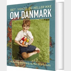 Det Vidste Du Heller Ikke Om Danmark - Rasmus Dahlberg - Bog