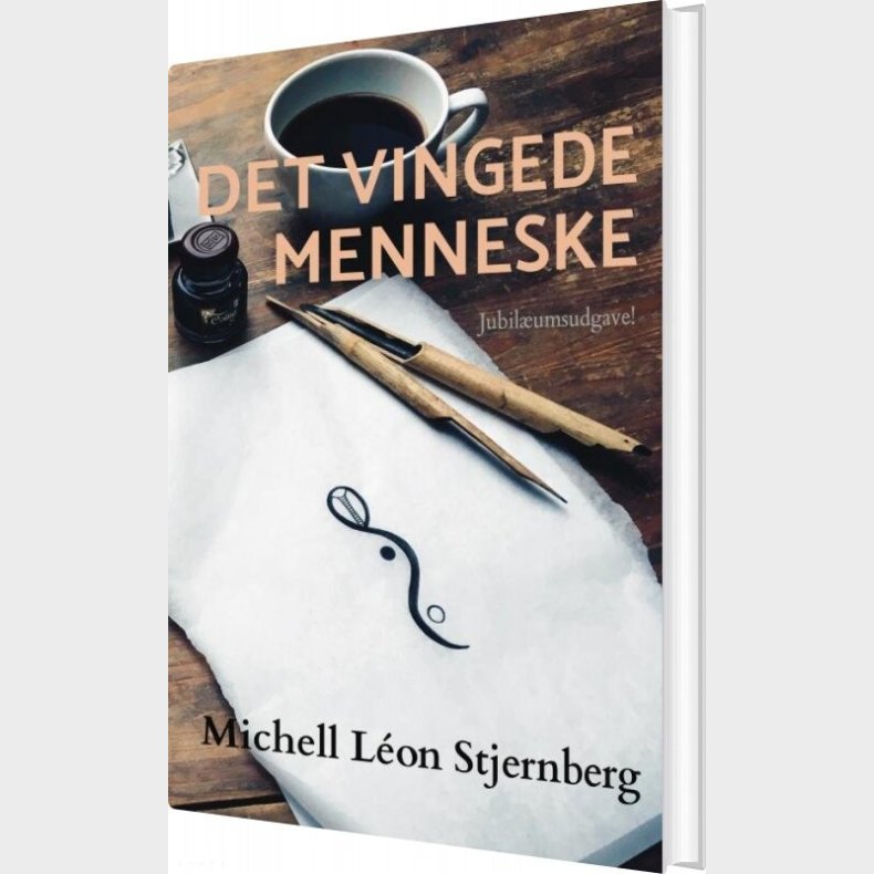 Det Vingede Menneske - Michell L�on Stjernberg - Bog