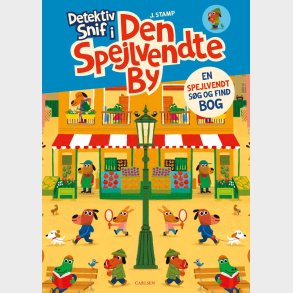 Detektiv Snif I Den Spejlvendte By - J�rgen Stamp - Bog