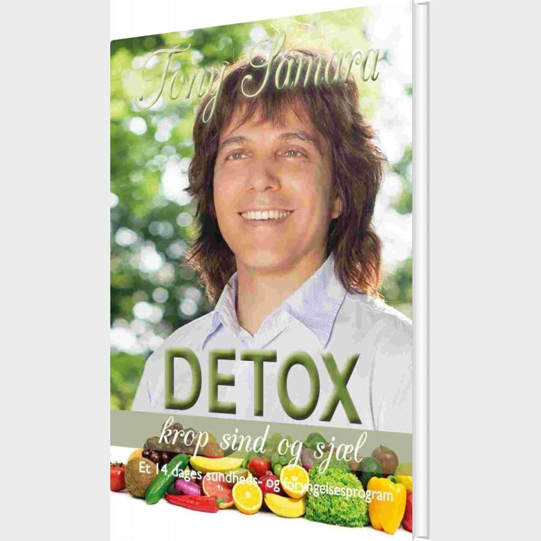 Detox Krop, Sind Og Sj�l - Tony Samara - Bog