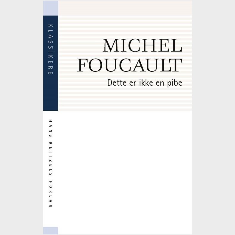 Dette Er Ikke En Pibe - Michel Foucault - Bog