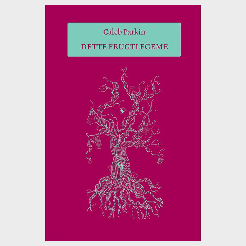 Dette Frugtlegeme - Caleb Parkin - Bog