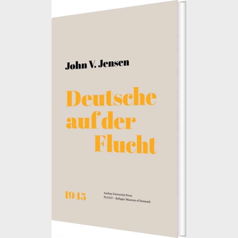 Deutsche Auf Der Flucht - John V. Jensen - Tysk Bog