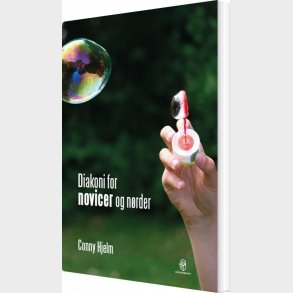 Diakoni For Novicer Og N�rder - Conny Hjelm - Bog