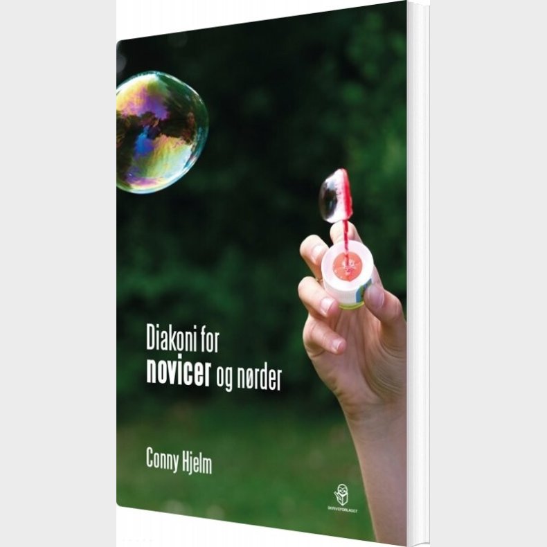Diakoni For Novicer Og N�rder - Conny Hjelm - Bog