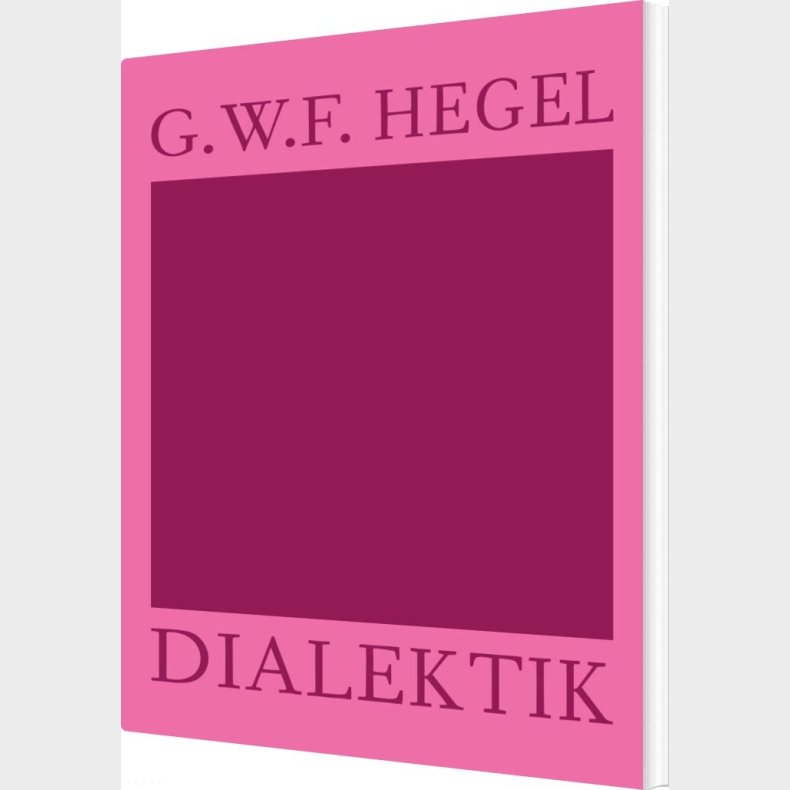 Dialetik - G.w.f. Hegel - Bog
