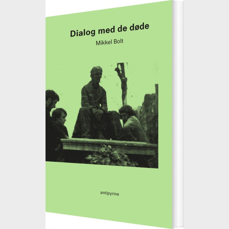 Dialog Med De D�de - Mikkel Bolt - Bog