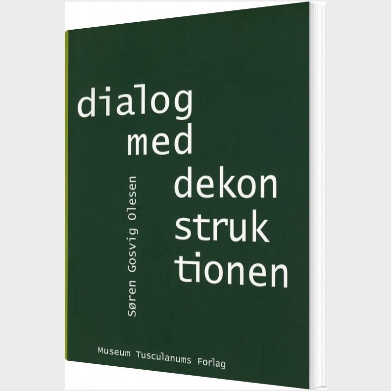 Dialog Med Dekonstruktionen - S�ren Gosvig Olesen - Bog