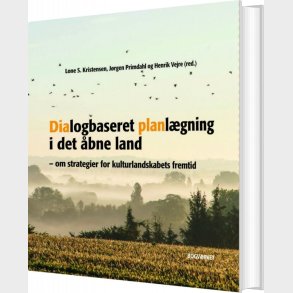 Dialogbaseret Planl�gning I Det �bne Land - Henrik Vejre - Bog