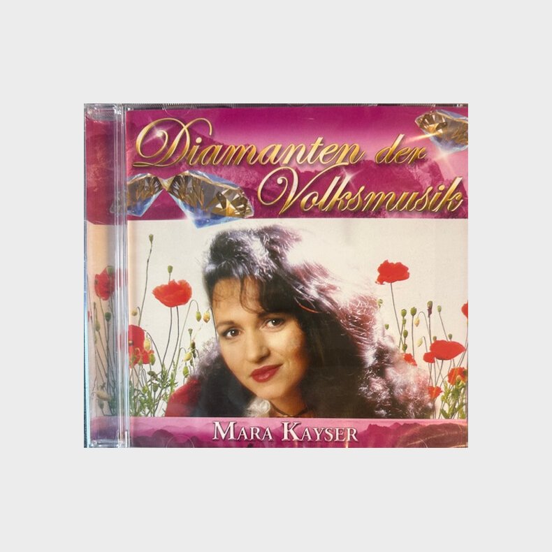 Mara Kayser - Diamanten Der Volsmusik - CD