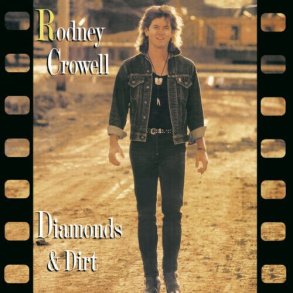 Rodney Crowell - Diamonds And Dirt - CD