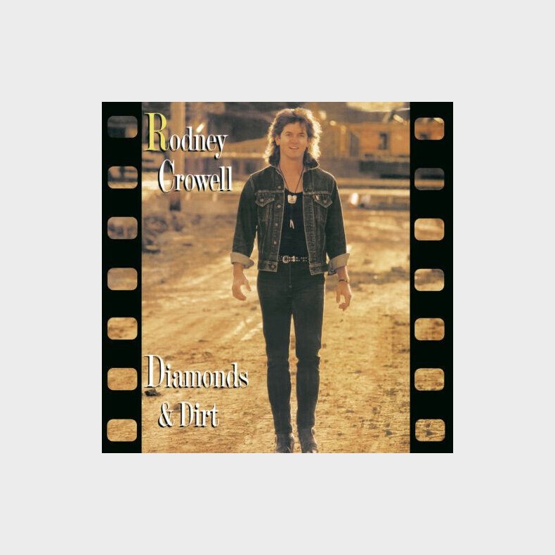 Rodney Crowell - Diamonds And Dirt - CD