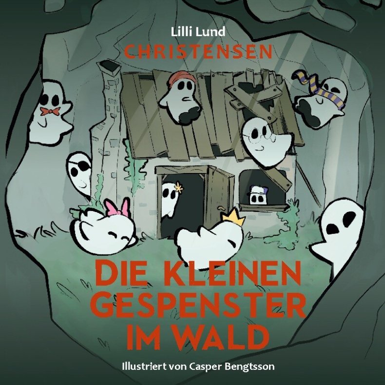 Die Kleinen Gespenster Im Wald - Lilli Lund Christensen - Tysk Bog