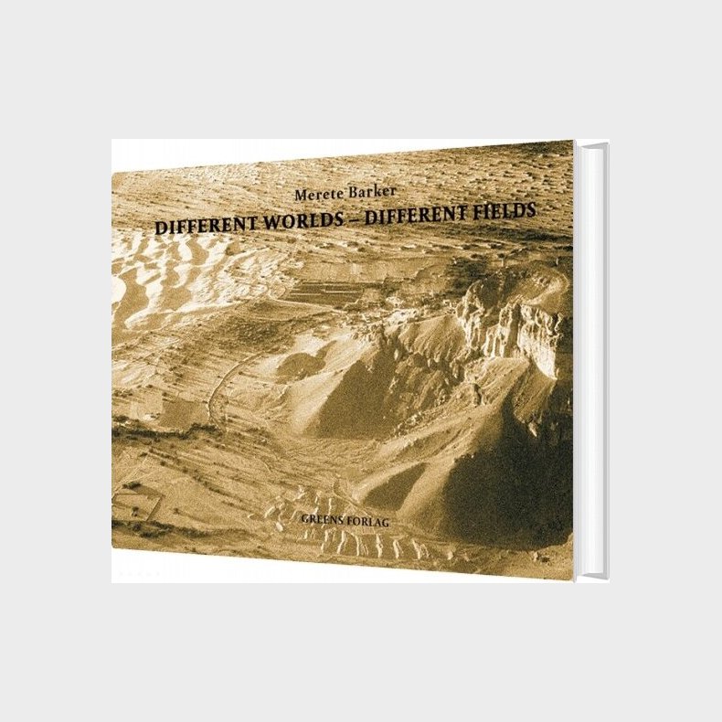 Different Worlds - Different Fields - Merete Barker - Bog