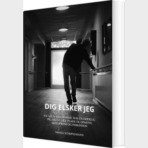 Dig Elsker Jeg - Maria Sch�nemann - Bog