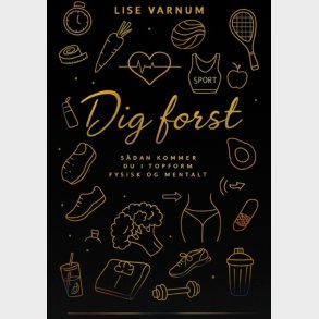 Dig Frst - Lise Varnum - Bog
