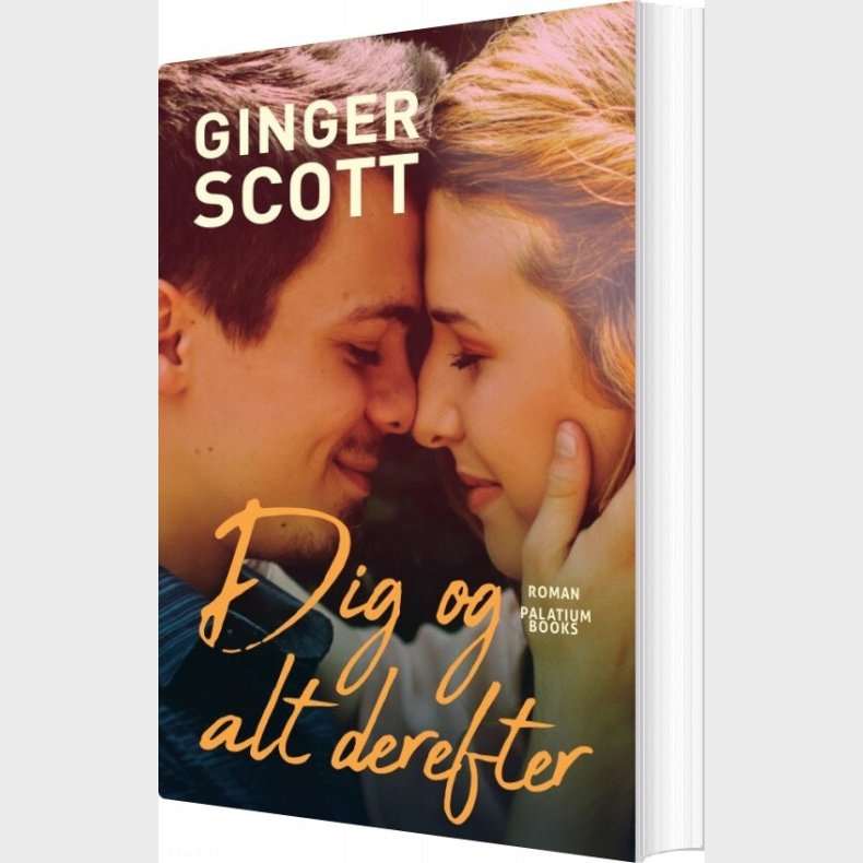 Dig Og Alt Derefter - Ginger Scott - Bog