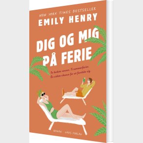 Dig Og Mig P� Ferie - Emily Henry - Bog