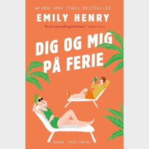 Dig Og Mig P� Ferie - Emily Henry - Bog