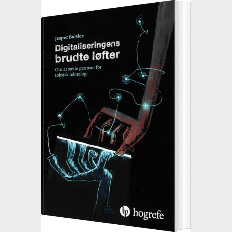 Digitaliseringens Brudte L�fter - Jesper Balslev - Bog