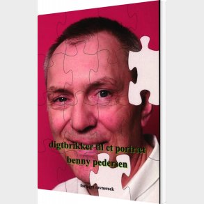 Digtbrikker Til Et Portr�t - Benny Pedersen - Bog