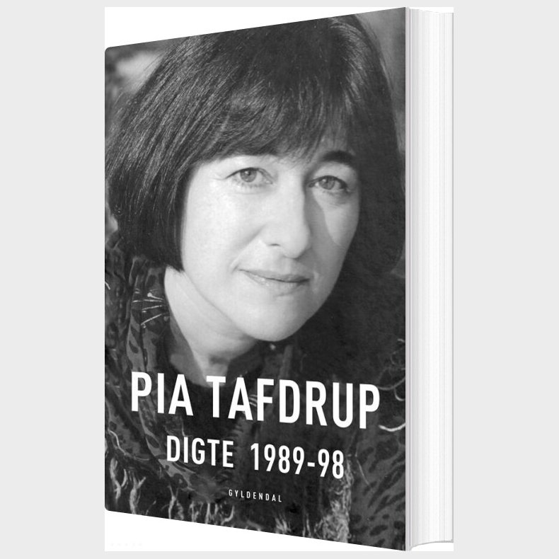 Digte 1989-98 - Pia Tafdrup - Bog