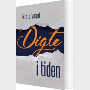 Digte I Tiden - Niels Vogel - Bog