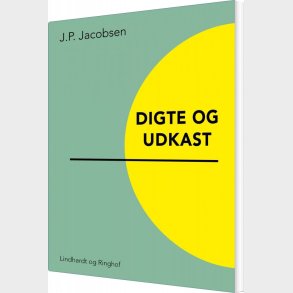 Digte Og Udkast - J.p. Jacobsen - Bog