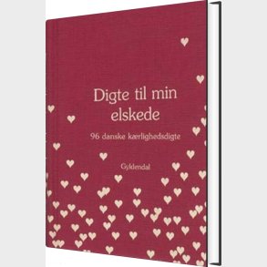 Digte Til Min Elskede - H.c. Andersen - Bog