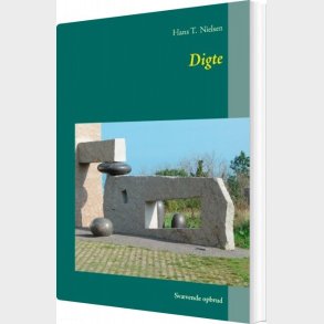 Digte - Hans T. Nielsen - Bog