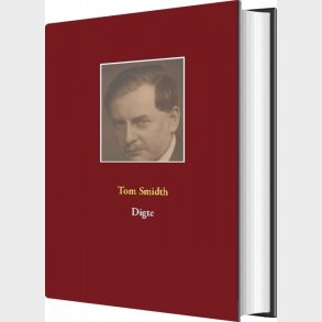 Digte - Tom Smidth - Bog