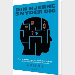 Din Hjerne Snyder Dig - Jakob Linnet - Bog
