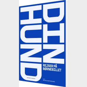 Din Hund Rejser P� B�rnebillet - Wilhelm �stergaard - Bog